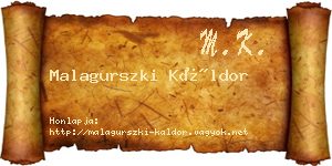 Malagurszki Káldor névjegykártya